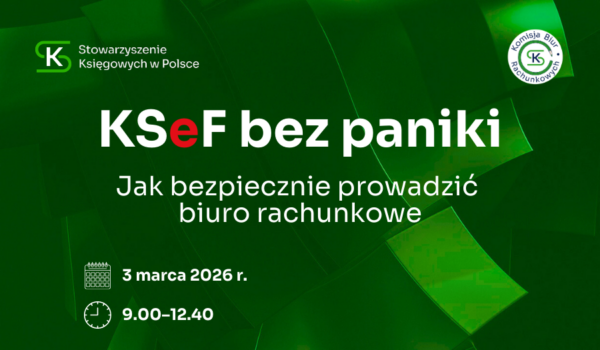 Bezpłatny webinar: Bezpieczeństwo biur rachunkowych w kontekście obowiązkowego KSeF