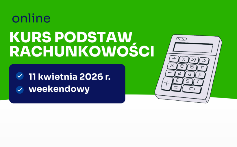 Zrób z nami pierwszy krok do pracy w księgowości